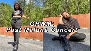 GRWM: Post Malone Concert