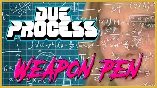 Due Process - Weapon Penetration Explained