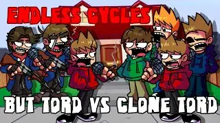 endless cycles But Tord VS Clone Tord - Friday Night Funkin'