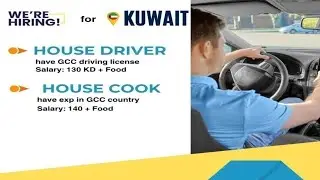 Kuwait driver job|Kuwait house cook job|Kuwait vacancy 2026|