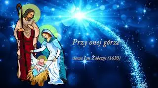 Przy onej górze - Krakowski Chór Akademicki UJ