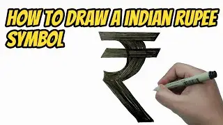 How to Draw an Indian Rupee Symbol | Currency Symbol Drawings | Step by Step How to Drawing