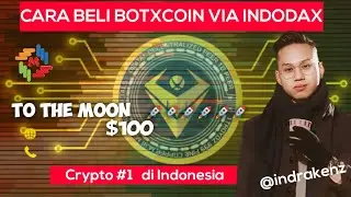 Cara Beli BOTXCOIN Via INDODAX | Crypto Anak Bangsa To The Moon