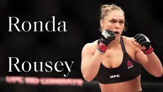 Ronda Rousey-The Baddest Woman On The Planet
