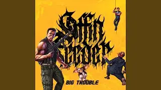 There will be Trouble