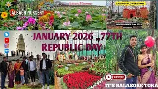 BANGLORE LAGBAGH PARK//EXPLORE IN PARK//LALBAGH BOTANICAL PARK//JANUARY 2026/HAPPY REPUBLIC DAY77th.