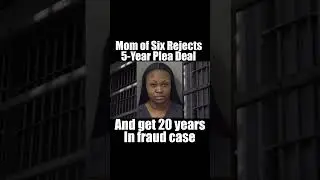 Mom of Six Rejects 5-Year Plea, Handed 20-Year Sentence #ericjaystreetnews