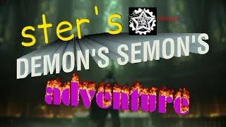 [Ster Edit] The Demon's Soul's Adventure's