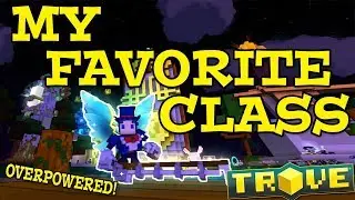 Trove: HOW HAS THIS CLASS BEEN UNNOTICED?! (20k / Level 30 Boom!)