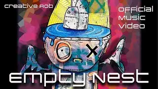 Creative Rob - Empty Nest [Official Music Video] / Rhythmic Canvases: Bass Jam & Visual Art Fusion 1