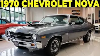 1970 Chevrolet Nova &ndash; The Sleeper Muscle Car That Surprised Everyone!