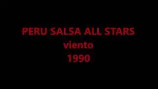 Peru salsa all stars-viento 1990