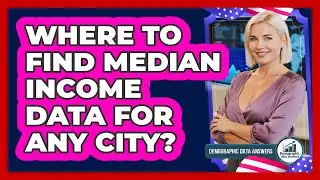 Where To Find Median Income Data For Any City?