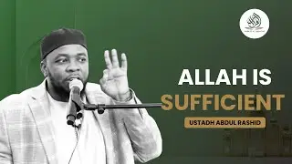 АЛЛАХА ДОСТАТОЧНО || УСТАД АБДУЛ РАШИД