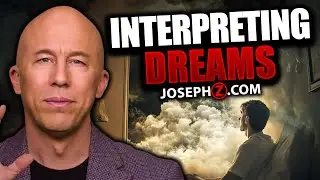 Understanding Dreams | Voice of God with Joseph Z