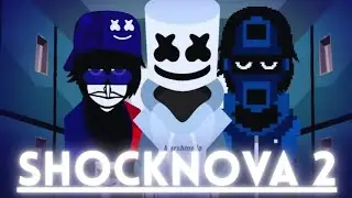 ⚡ShockNova 2/Incredibox/Alone remake mix⚡