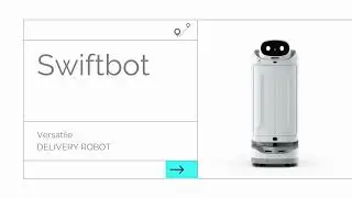 SwiftBot - Versatile Delivery Robot