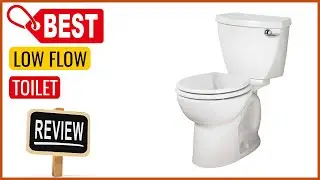 ✅ Best Low Flow Toilet Reviews In 2023 ✨ Top Items Tested From Amazon