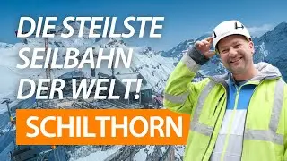 Die steilste Kabinenseilbahn der Welt! | Projekt &bdquo;Schilthornbahn20XX