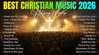 Great Are You Lord ✝️ Powerful Vocal Worship ✝️ Best Praise Songs 2026