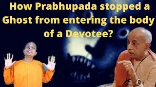 AS 69) How Prabhupada defeated a Ghost? Don't miss!!!