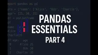 Pandas Essentials Part 4