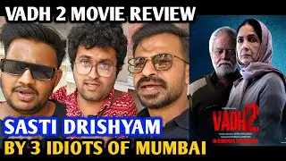 Vadh 2 Movie Review | By 3 Idiots Of Mumbai | Sanjay Mishra | Neena Gupta