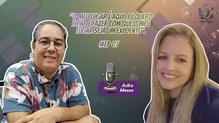 Podcast Gramado com Propósito  -  Ep. 07 Arika Messa