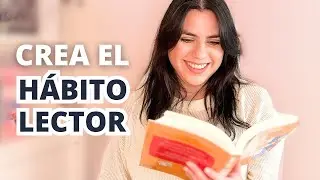 Te cuento cómo logré crear mi HABITO DE LECTURA