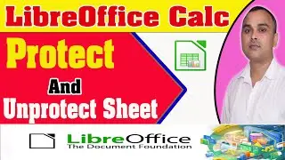 How To Protect and Unprotect Sheet in Calc {Hindi} | Protect/Unprotect Sheet in LibreOffice Calc |