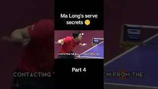 Table tennis Ma Long's serve secrets part 4 #tabletennis #pingpong #improveserve#wtt #MaLong #serve