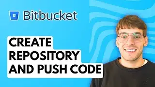 How To Create Repository In Bitbucket And Push Code [2026 Full Guide]