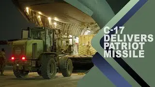 C-17 delivers Patriot missile system components