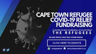 CAPE TOWN REFUGEE COVID-19 RELIEF FUNDRAISING