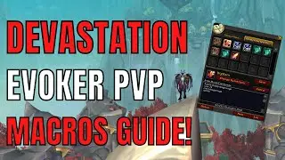 Devastation Evoker PVP Macros Guide