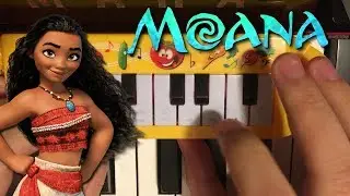 MOANA HOW FAR I'LL GO... played on a $1 piano