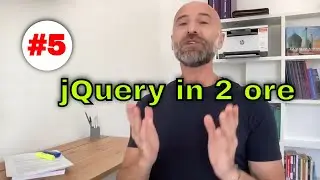 #5 Impariamo jQuery in 2 ore