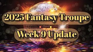 DWTS Fantasy Troupe Week 9 Update: Dancing With The Stars Fantasy League