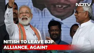 Is It Over? Nitish Kumar's Decision Tomorrow On BJP