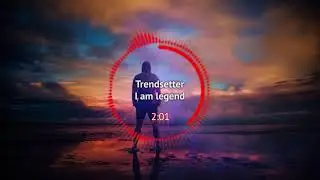 ► Trendsetter - I am legend [Techno/Electro]