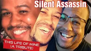 This Life of Mine (Silent Assassin Tribute) ▪️ Silent Assassin ▪️ Soul_In_Need