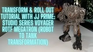 Transform & Roll Out TUTORIAL With JJ Prime: Studio Series Voyager ROTF MEGATRON (Robot to Tank)!