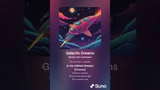 Galactic Dreams - by Suno