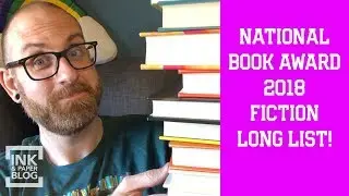 National Book Award 2018 Fiction Long List!