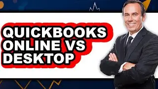 QuickBooks Online vs Desktop - Which is Better?