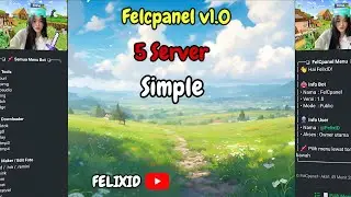 SC FELCPANEL V1.0 SIMPLE 5 SERVER TERBARU || COCOK UNTUK OPEN RESELLER 