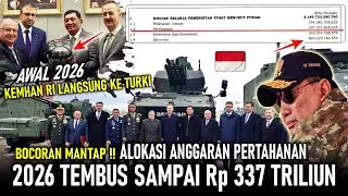 BOCORAN MANTAP !! ANGGARAN PERTAHANAN RI NAIK TAJAM Rp 337 TRILIUN, KEMHAN RI DATANG LAGI KE TURKI