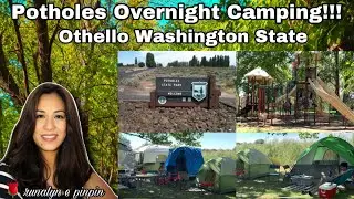 Potholes Overnight Camping!!!