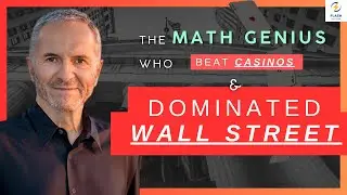 The Math Genius Who Beat Casinos & Dominated Wall Street
