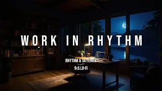 Boost Your FOCUS with Smooth Jazz Instrumental Music | Ryhtmn And Skyline | #9to5 #lofijazz